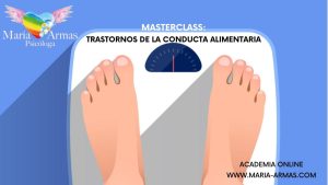 Masterclass - Trastornos de la Conducta Alimentaria (TCA)
